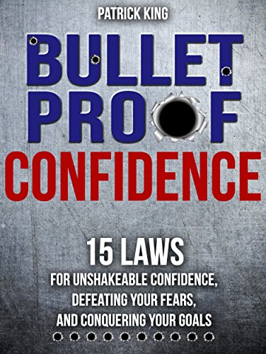 Download Bulletproof Confidence 15 Laws For Unshakeable