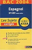 Image de Bac 2003/2004 : Espagnol, toutes séries