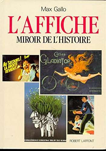 couverture de : L'affiche, miroir de l'histoire