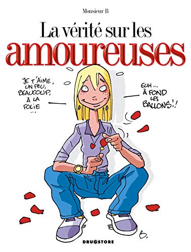 La Vérité sur les amoureuses La Vérité sur les amoureuses