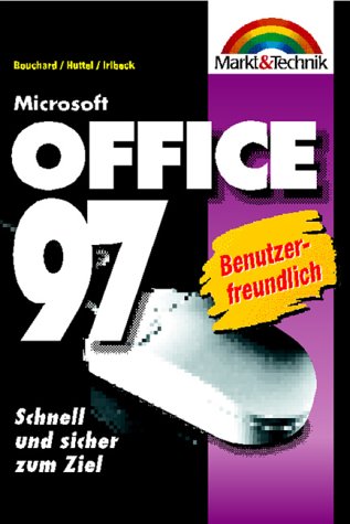 MS Office 97 Taschenbuch. Schnell und sicher zum Ziel