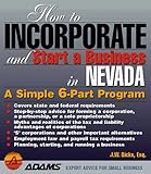 How to Incorporate and Start a Business in Nevada: A Simple 9-Part Program (How to Incorporate and Start a Business Series) by 