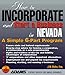 How to Incorporate and Start a Business in Nevada: A Simple 9-Part Program (How to Incorporate and Start a Business Series) by 