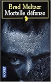 Mortelle défense