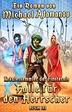 Falle für den Herrscher (Kräutersammler der Finsternis Buch 3): LitRPG-Serie by 