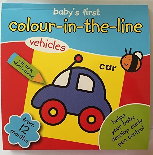 My Colouring Book Baby's First Colouring Book Colour in the line From 12 Months+