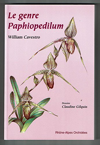 Le genre Paphiopedilum : Taxonomie, répartition, habitat, hybridation et culture gratuit