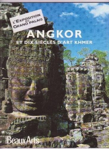 couverture de : ANGKOR ET DIX SI&Egrave;CLES D'ART KHMER