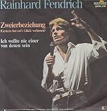 Zweierbeziehung (Gestern Hat Mi's Gl�ck Verlassen) [Vinyl Single 7''] - Rainhard Fendrich