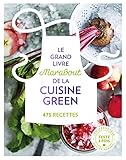 Le grand livre Marabout de la cuisine green