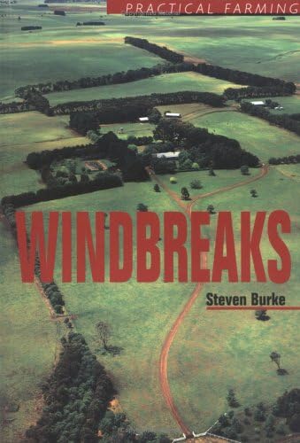 Windbreaks : Practical Farming