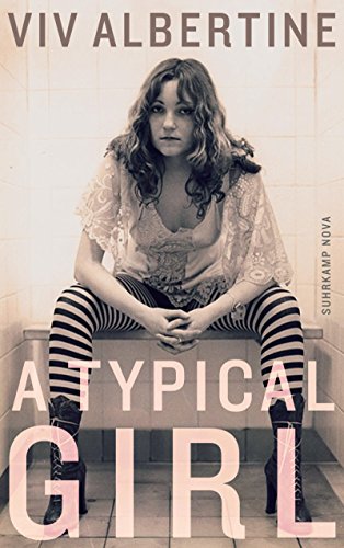 Download A Typical Girl: Ein Memoir (suhrkamp taschenbuch) Download A Typical Girl: Ein Memoir (suhrkamp taschenbuch)