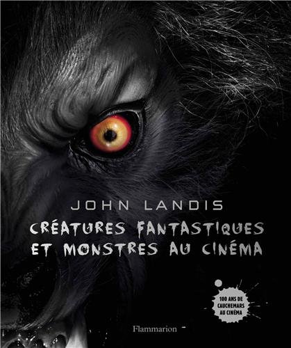 couverture de : Cr&eacute;atures fantastiques et monstres au cin&eacute;ma