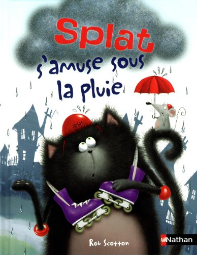 couverture de : Splat s'amuse sous la pluie