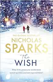 The Wish Nicholas Sparks Buy The Wish Book Online At Amazon | The Wish Reviews & Ratings