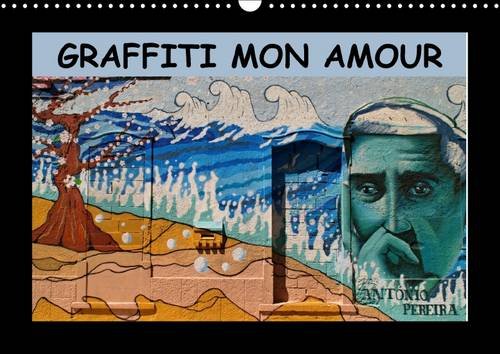 Graffiti mon amour : Les plus beaux graffiti unis dans un calendrier. Calendrier mural A3 horizontal 2016 gratuit Graffiti mon amour : Les plus beaux graffiti unis dans un calendrier. Calendrier mural A3 horizontal 2016 gratuit