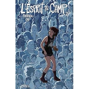 L'esprit du camp, Tome 2 :