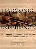 instrumentos opticos naturales Used Book in Good Condition Harmonic Experience: Tonal Harmony from its Natural Origins to its Modern Expression