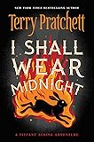 I Shall Wear Midnight (Tiffany Aching, Band 4) by 