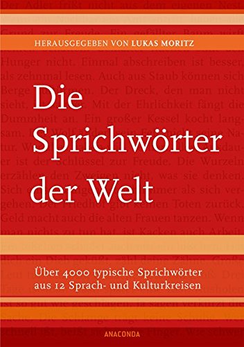 Download Die Sprichwörter der Welt Download Die Sprichwörter der Welt