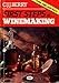 Produktbild First Steps in Winemaking — A Complete Month-By-Month Guide to Winemaking, Including the Production of Cider, Perry and Mead and Beer Brewing At Home, With Over 120 Tried and Tested Recipes