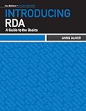 Image de Introducing RDA: A Guide to the Basics (ALA Editions Special Reports Book 2) (English Edition)