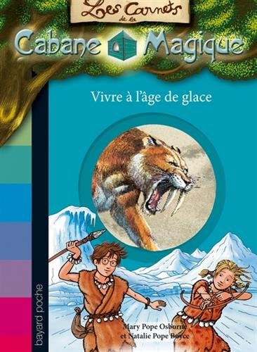 Download Les carnets de la cabane magique, Tome 6 : Vivre à l'âge de glace Download Les carnets de la cabane magique, Tome 6 : Vivre à l'âge de glace