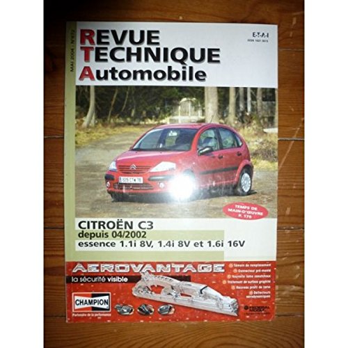 RTA0672 - REVUE TECHNIQUE AUTOMOBILE CITROEN C3 Essence 1.1i 8V, 1.4i 8V, 1.6i 16V depuis 04/2002 gratuit RTA0672 - REVUE TECHNIQUE AUTOMOBILE CITROEN C3 Essence 1.1i 8V, 1.4i 8V, 1.6i 16V depuis 04/2002 gratuit