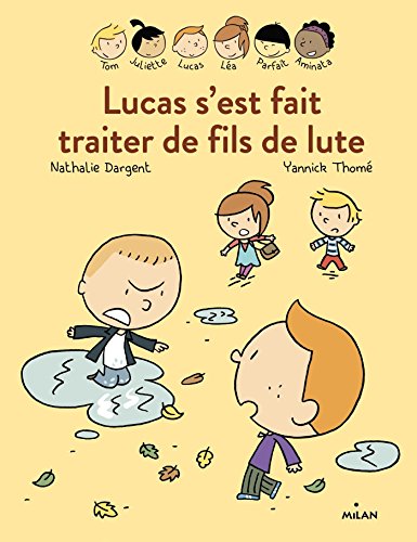 <a href="/node/33546">Lucas s'est fait traite de fils de lute</a>