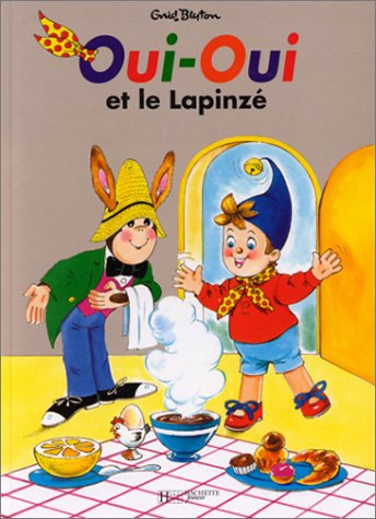 couverture de : Oui-Oui et le Lapinz&eacute;