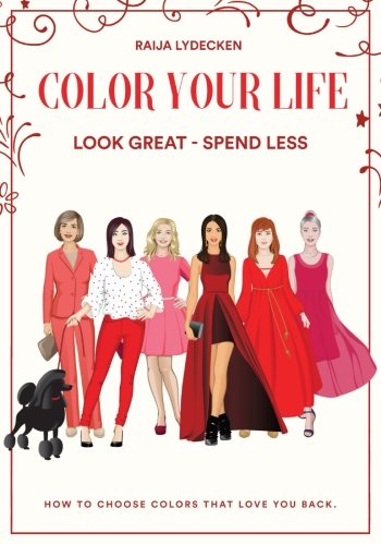 Pdf Download Color Your Life Look Great Spend Less Full