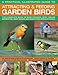 Produktbild A Practical Illustrated Guide to Attracting & Feeding Garden Birds: The Complete Book of Bird Feeders, Bird Tables, Birdbaths, Nest Boxes and Backyard Birdwatching