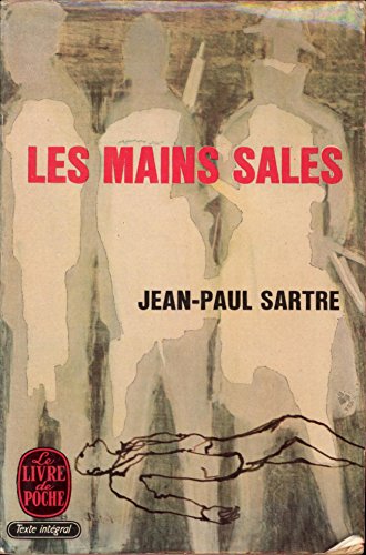 Les mains sales Les mains sales