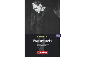 Cornelsen English Library - Für den Englischunterricht in der Sekundarstufe I - Fiction - Ab 10. Schuljahr / B1: Frankenstein - Adaptiert von David ... Library, Fiction, Ab 10. Schuljahr / B1)