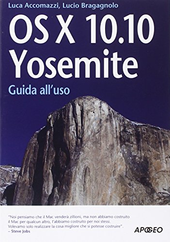 OS X 10.10. Yosemite. Guida all'uso libro