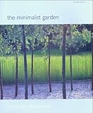 Minimalist Garden (Mitchell Beazley Gardening) by Christopher Bradley-Hole