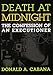 Death at Midnight: The Confession of an Executioner by 