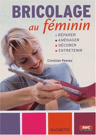 couverture de : Bricolage au f&eacute;minin