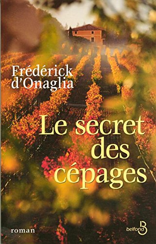 le  Secret des cépages. 01