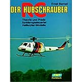 verbrenner hubschrauber bausatz  Der RC-Hubschrauber: Theorie und Praxis funkferngesteuerter Helikopter-Modelle (Fachbuch-Reihe)