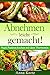 Abnehmen leicht gemacht! Nach Punkten kochen mit dem Thermomix by Anna Korte
