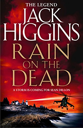 Rain on the Dead (Sean Dillon Series, Book 21) Rain on the Dead (Sean Dillon Series, Book 21)