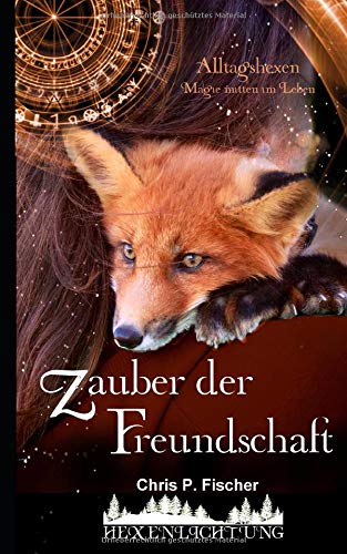 Cover zum Buch Zauber der Freundschaft: Alltagshexen...