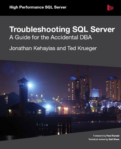 Download Troubleshooting SQL Server: A Guide for the Accidental DBA