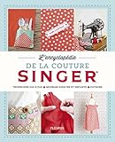 L'encyclopédie de la couture Singer
