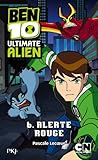 6. Ben 10 Ultimate Alien : Alerte rouge