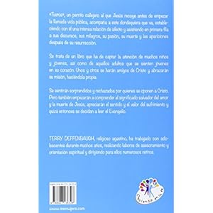 EL EVANGELIO SEGÚN TUSTÚS (Creciendo en la fe)