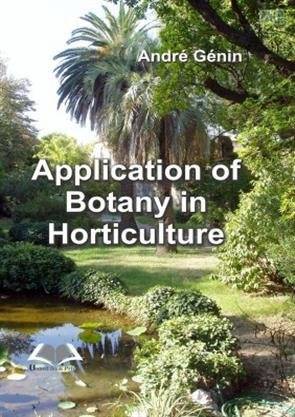 Application of Botany in Horticulture [Hardcover] [Jan 01, 2014] Genin, A. francais