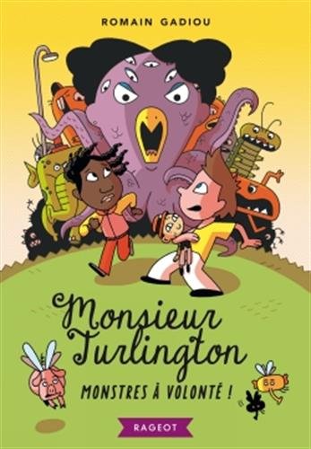 couverture de : Monstres &agrave; volont&eacute; !