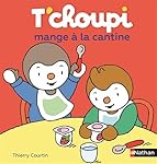 T'choupi mange à la cantine